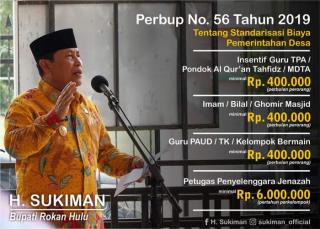  Bupati Rohul  Sukiman,Perbup No. 56 Tahun 2019 itu Mengatur Tentang Standarisasi Biaya Pemerintahan